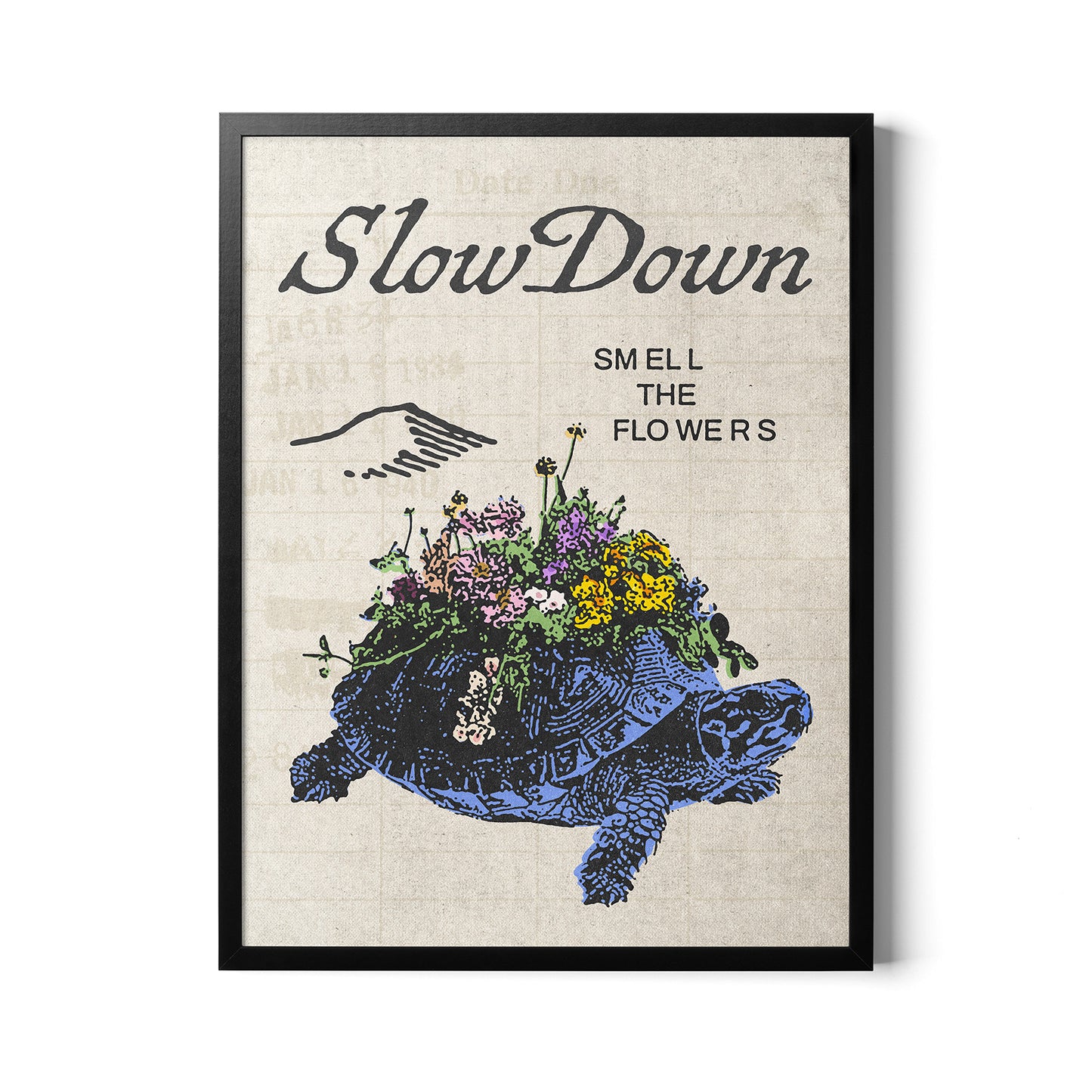 "Slow Down" Poster No. 010