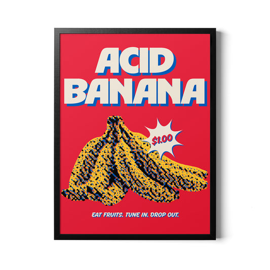 "Acid Banana" Poster No. 003