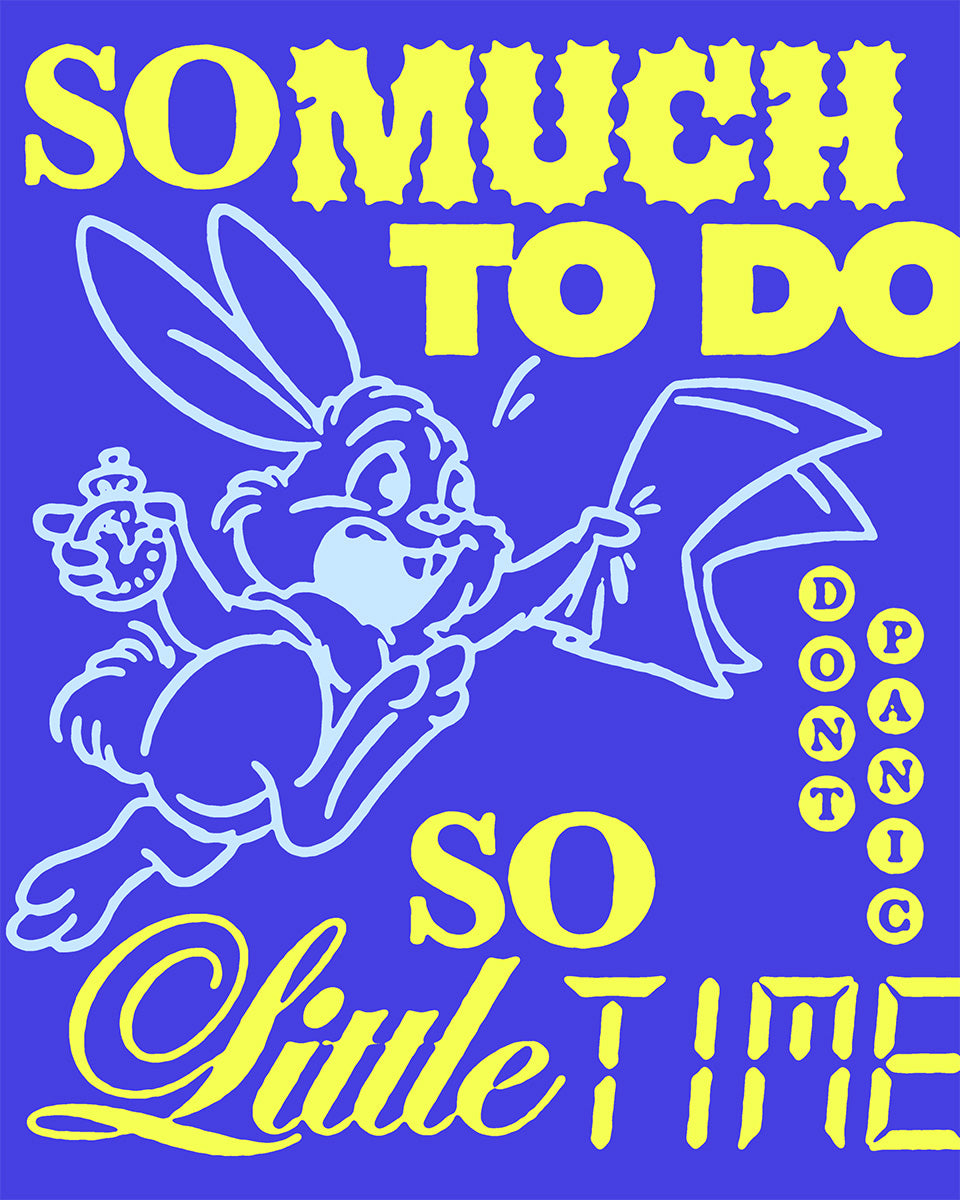 SO LITTLE TIME