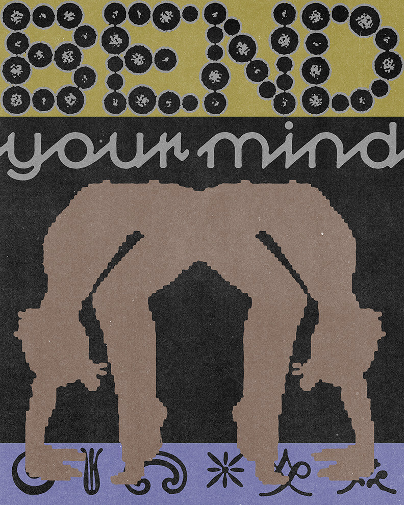 BEND YOUR MIND